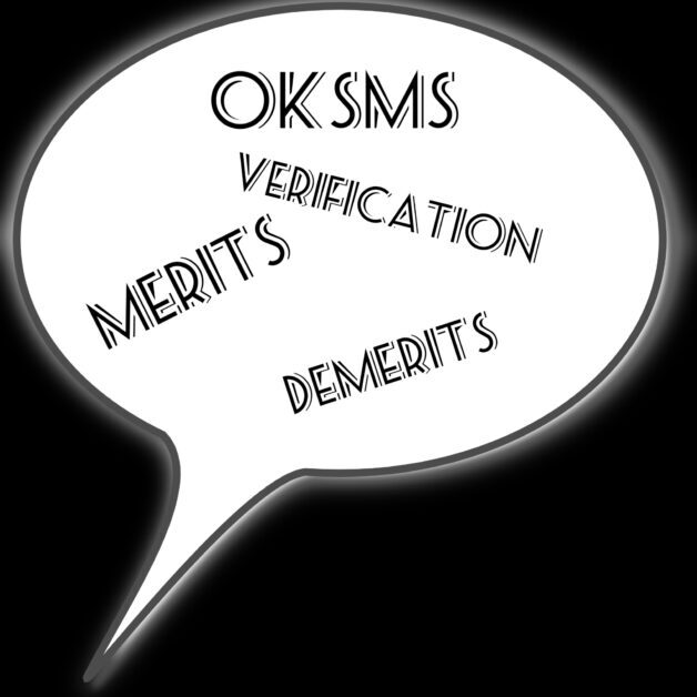 OKSMS: Verification, Substitutes, and Merits and Demerits