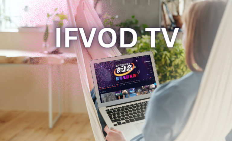 IFVOD TV – Best Online Video Streaming App and its alternatives