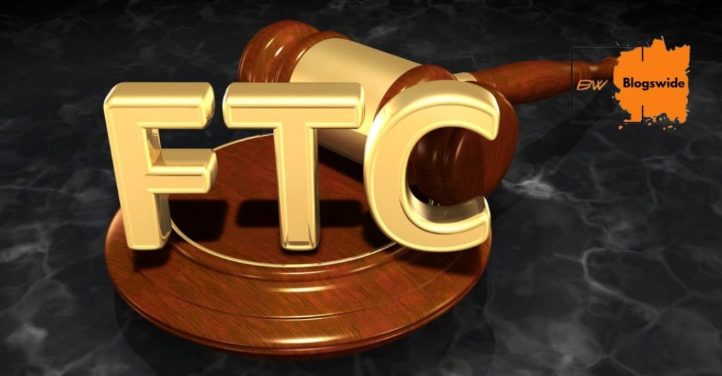 FTC's Investigation | Blogswide.com